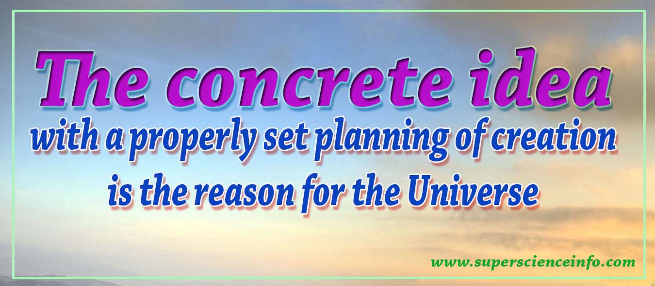 The concrete idea with a properly set planning of creation is The