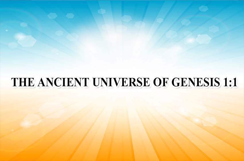 the ancient universe of genesis
